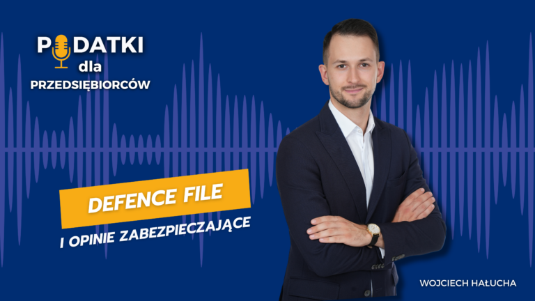 Defence file i opinie zabezpieczające przy optymalizacji podatkowej
